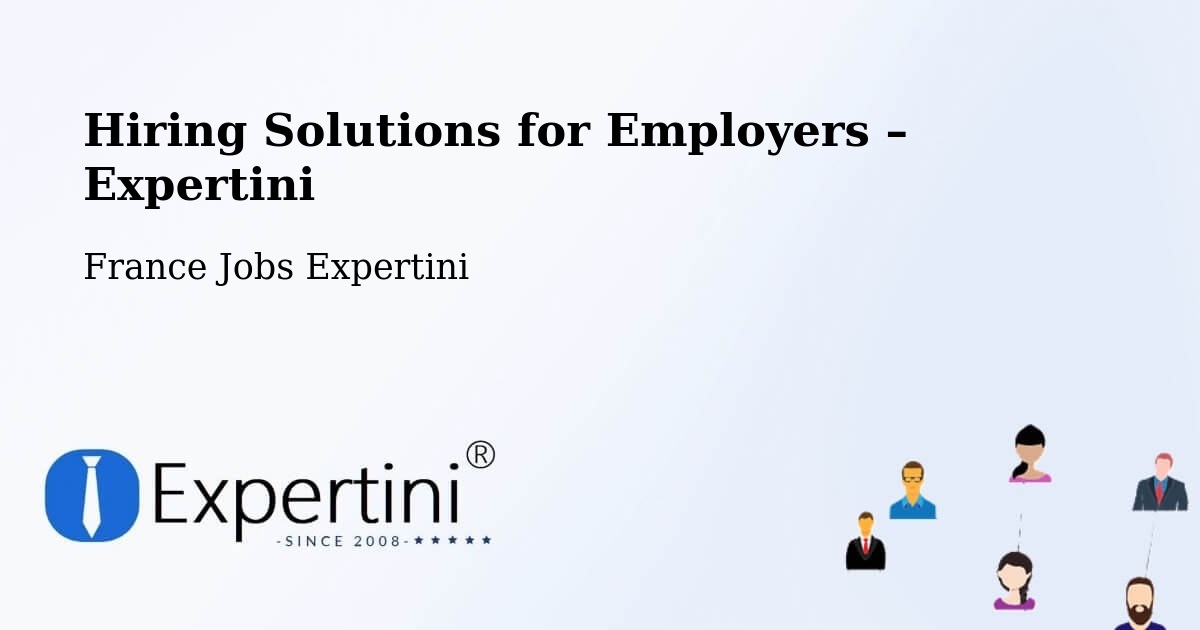 Hiring Solutions for Employers in Mâcon - Mâcon, France Jobs Expertini